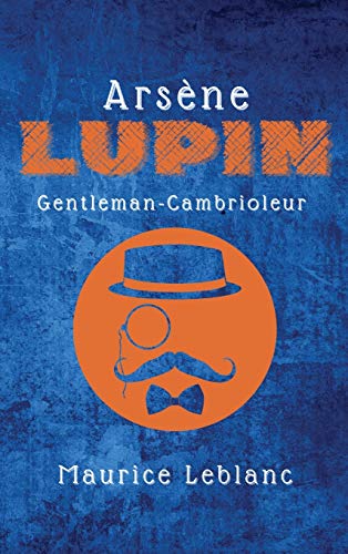Arsène Lupin: Gentleman-Cambrioleur von Alicia Editions